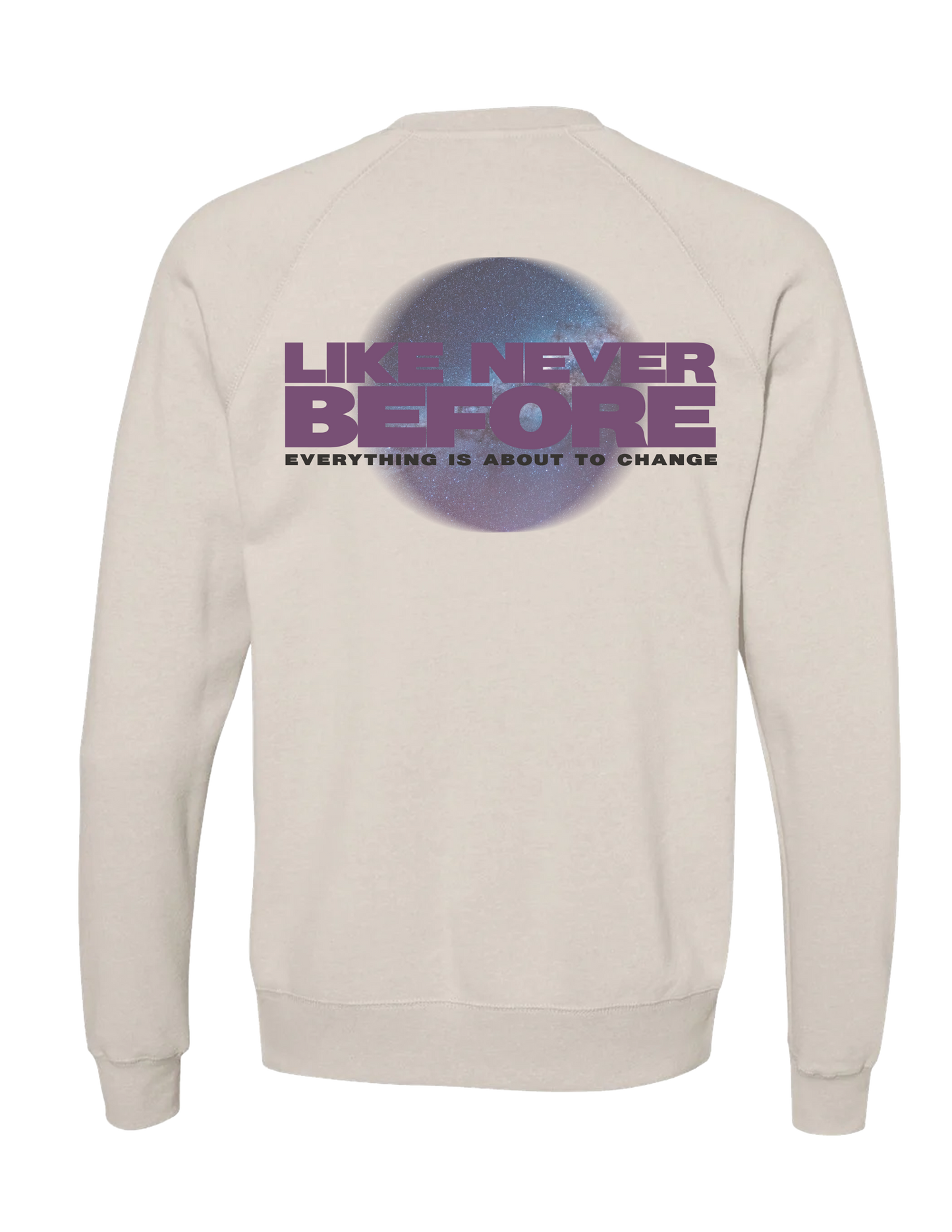 Like Never Before Crewneck