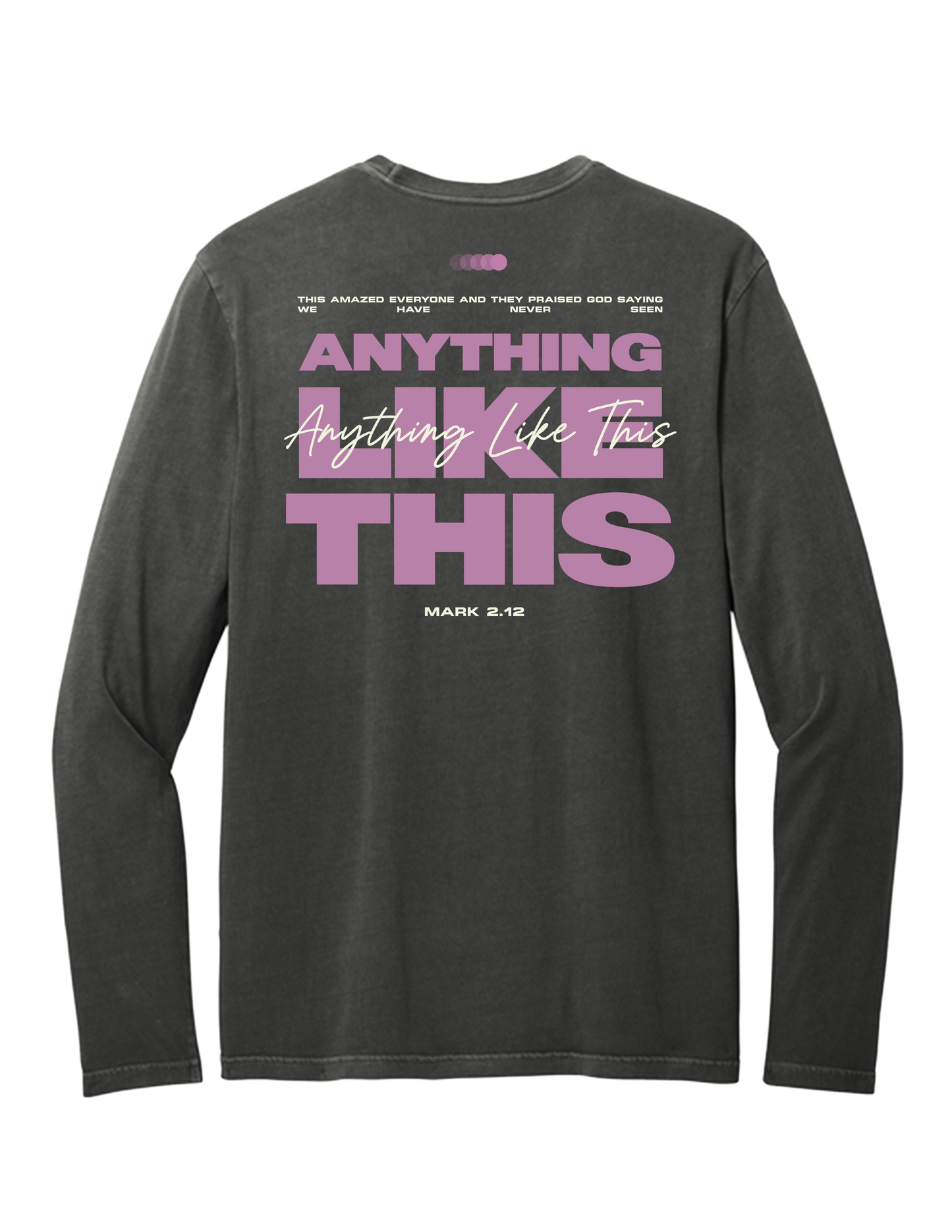 Like Never Before Long Sleeve