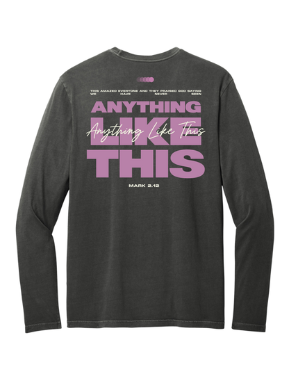 Like Never Before Long Sleeve